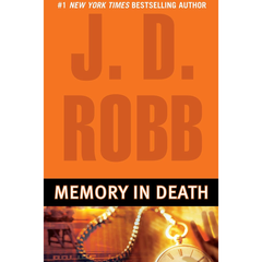 Memory in Death By J. D. Robb