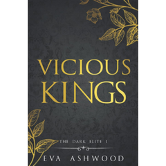 Vicious Kings By Eva Ashwood