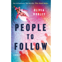 People to Follow By Olivia Worley