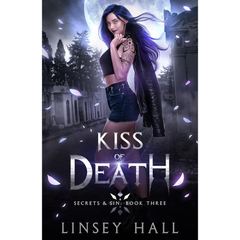 Kiss of Death By Linsey Hall