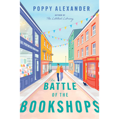 The Battle of the Bookshops By Poppy Alexander