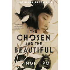 The Chosen and the Beautiful By Nghi Vo
