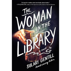 The Woman in the Library By Sulari Gentill