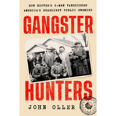 Gangster Hunters By John Oller