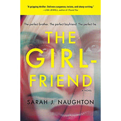 The Girlfriend By Sarah J. Naughton