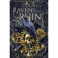 Court of Ravens and Ruin By Eliza Raine