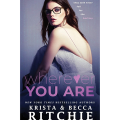 Wherever You Are By Krista Ritchie