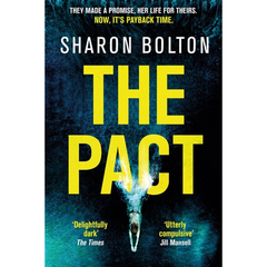 The Pact By Sharon J. Bolton