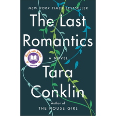 The Last Romantics By Tara Conklin