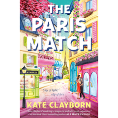The Paris Match By Kate Clayborn