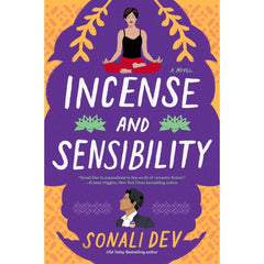 Incense and Sensibility By Sonali Dev