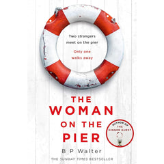 The Woman on the Pier By B.P. Walter