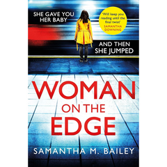Woman on the Edge By Samantha M. Bailey