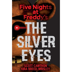 The Silver Eyes By Scott Cawthon