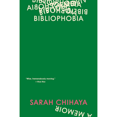 Bibliophobia By Sarah Chihaya