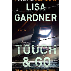 Touch & Go By Lisa Gardner
