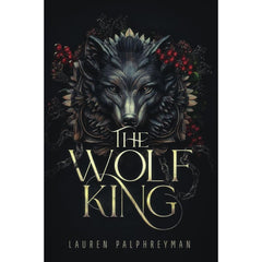 The Wolf King By Lauren Palphreyman