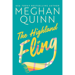 The Highland Fling By Meghan Quinn