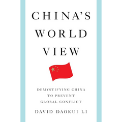 China's World View By David Daokui Li