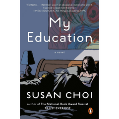 My Education By Susan Choi