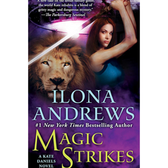 Magic Strikes By Ilona Andrews