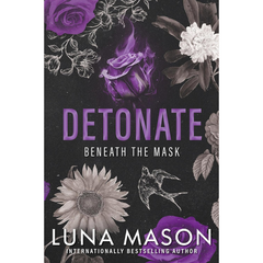Detonate: A Dark Mafia Romance By Luna Mason