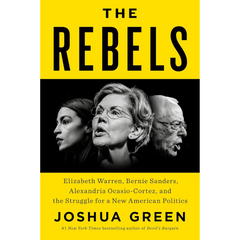 The Rebels By Joshua Green