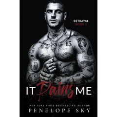 It Pains Me By Penelope Sky