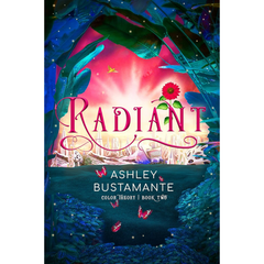 Radiant By Ashley Bustamante