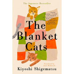 The Blanket Cats By Kiyoshi Shigematsu