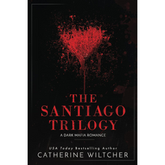 The Santiago Trilogy By Catherine Wiltcher