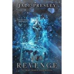 Her Revenge By Jade Presley