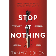 Stop At Nothing By Tammy Cohen