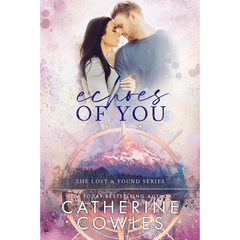 Echoes of You By Catherine Cowles