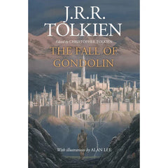 The Fall of Gondolin By J.R.R. Tolkien