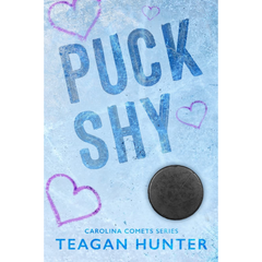 Puck Shy By Teagan Hunter