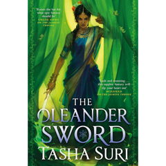 The Oleander Sword By Tasha Suri
