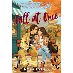 Fall at Once By Nora Everly