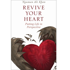 Revive Your Heart By Nouman Ali Khan