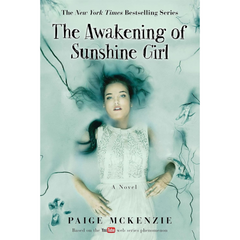 The Awakening of Sunshine Girl By Paige McKenzie