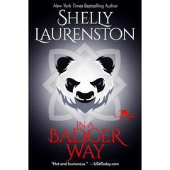 In a Badger Way By Shelly Laurenston
