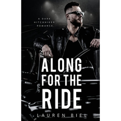 Along for the Ride By Lauren Biel