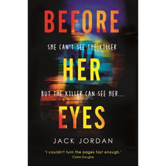 Before Her Eyes By Jack Jordan