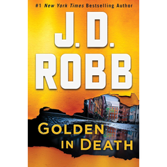 Golden in Death By J. D. Robb