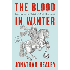 he Blood in Winter By Jonathan Healey