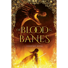 Of Blood & Banes By Courtney Whims
