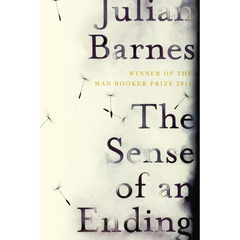 The Sense of an Ending By Julian Barnes
