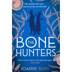 The Bone Hunters By Joanne Burn