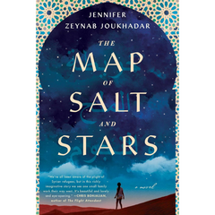 The Map of Salt and Stars By Zeyn Joukhadar