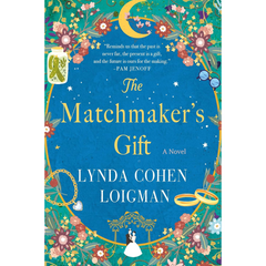 The Matchmaker's Gift By Lynda Cohen Loigman